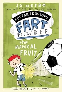 The Magical Fruit (Doctor Proctor's Fart Powder)