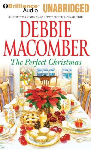 The Perfect Christmas by Debbie Macomber