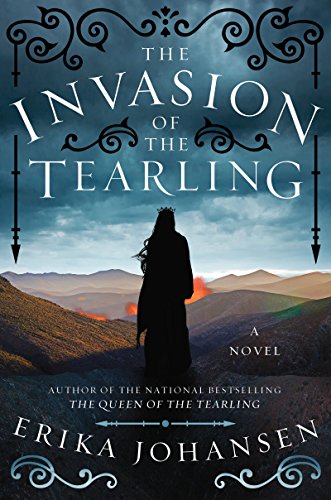 The invasion of the Tearling by Erika Johansen