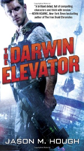 The Darwin Elevator by Jason M. Hough