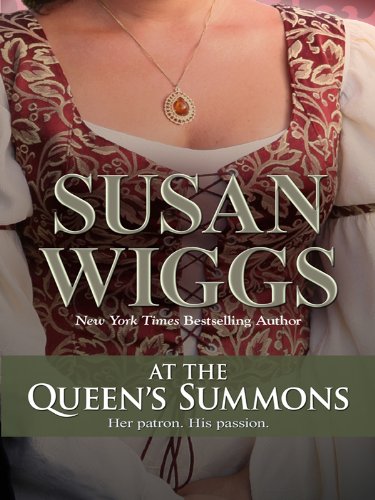 At The Queen's Summons by Susan Wiggs