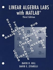 Linear Algebra Labs with MATLAB by David Hill