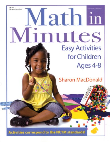 Math in Minutes: Easy Activities for Children Ages 4-8 by Sharon MacDonald