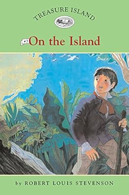 Treasure Island #3: On the Island (Easy Reader Classics)