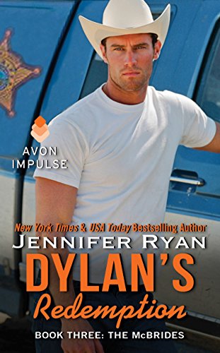 Dylan's Redemption: Book Three: The McBrides by Jennifer Ryan