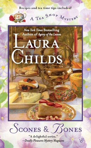Scones & Bones (A Tea Shop Mystery) by Laura Childs