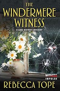 The Windermere Witness: A Lake District Mystery