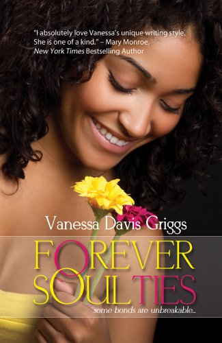 Forever Soul Ties by Vanessa Davis Griggs