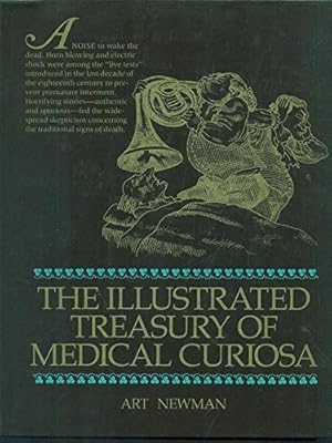 The Illustrated Treasury of Medical Curiosa