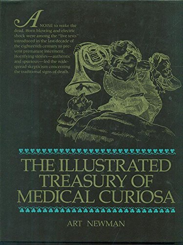 The Illustrated Treasury of Medical Curiosa by Barbara Newman