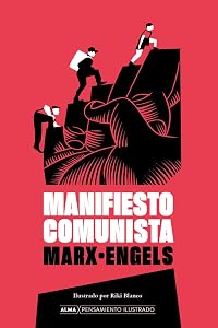 Manifiesto comunista (Pensamiento ilustrado) (Spanish Edition) by Friedrich Engels