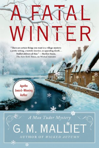 A Fatal Winter: A Max Tudor Novel by G. M. Malliet