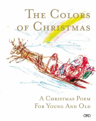 The Colors of Christmas: A Christmas Poem for Young and Old by Marie Jaume Goff-Tuttle