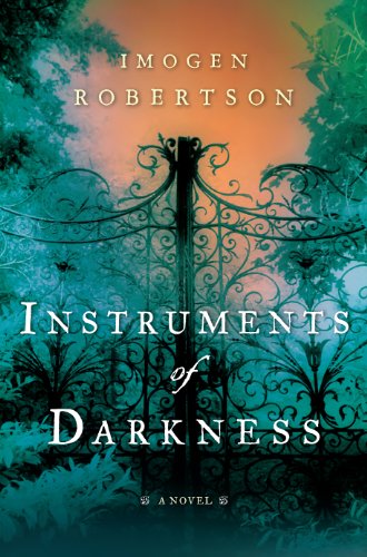 Instruments of Darkness: A Novel (Westerman and Crowther Mystery Book 1) by Imogen Robertson