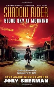 Shadow Rider: Blood Sky at Morning