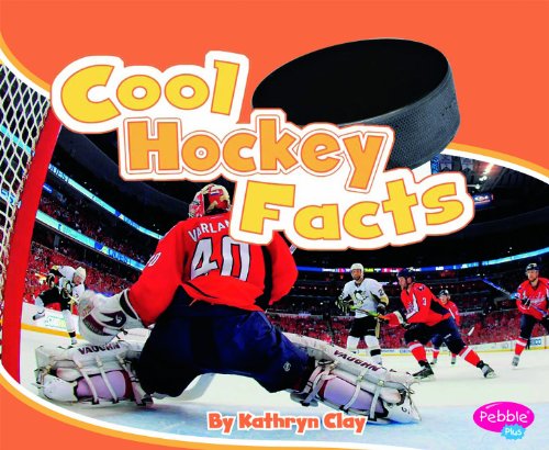 Cool Hockey Facts by Kathryn Clay