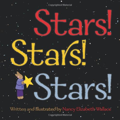 Stars! Stars! Stars! by Nancy Elizabeth Wallace