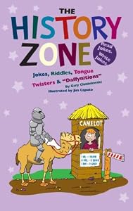 History Zone: Jokes, Riddles, Tongue Twisters & "Daffynitions" (Funny Zone)