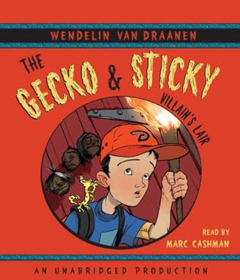 The Gecko & Sticky: Villain's Lair, narrated by Marc Cashman, 3 CDs