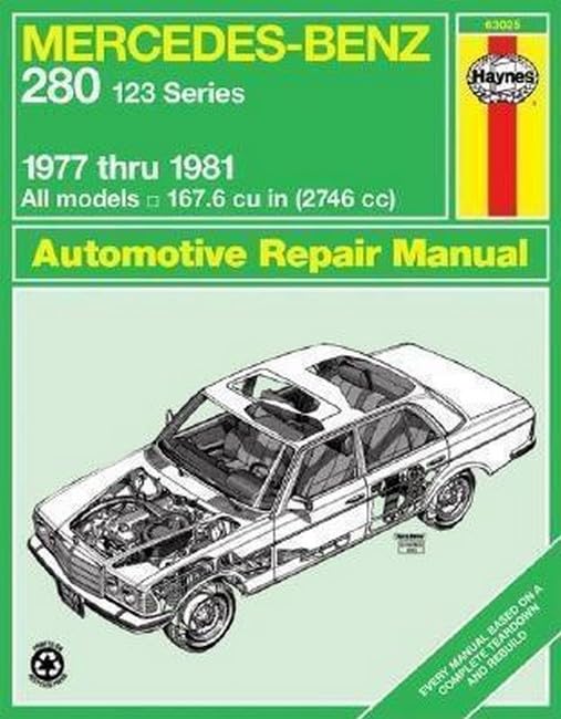 Mercedes-Benz 280, 1977-1981 (Haynes Manuals) by John Haynes