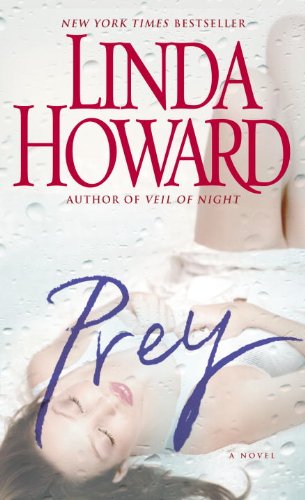 Prey: A Novel by Linda Howard