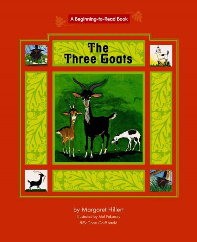 The Three Goats . by Margaret Hillert
