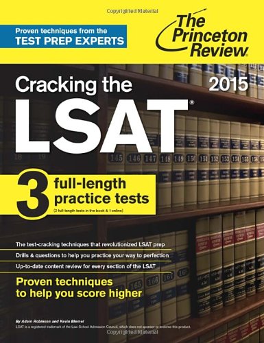 Cracking the LSAT with 3 Practice Tests, 2015 Edition by Princeton Review