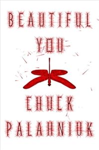 Beautiful You by Chuck Palahniuk