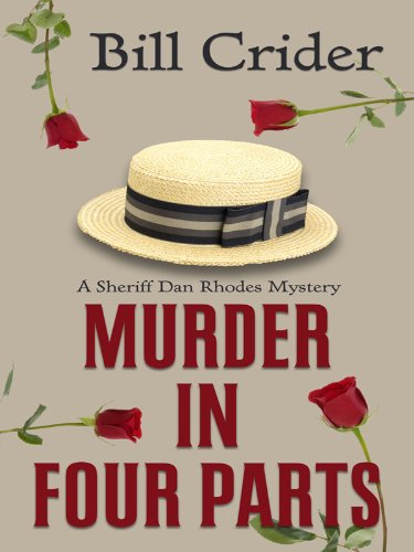 Murder in Four Parts by Bill Crider