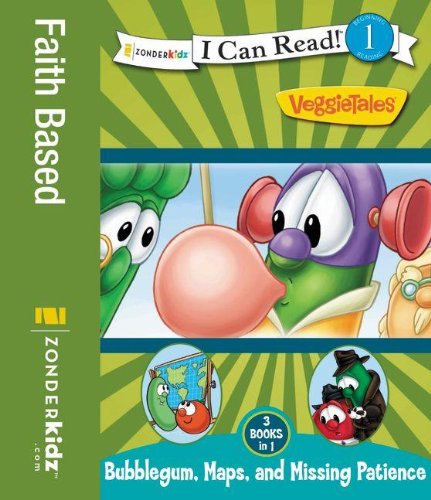 Bubblegum, Maps, and Missing Patience (I Can Read! / Big Idea Books / VeggieTales) by Karen Poth