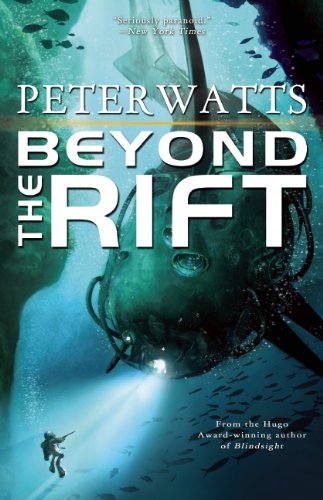 Beyond the Rift by Peter Watts