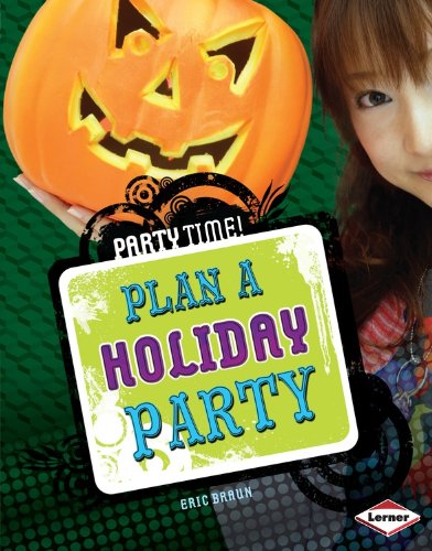 Plan a Holiday Party by Erin Braun