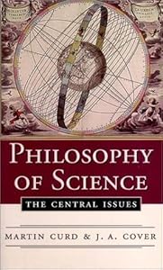 Philosophy of Science: The Central Issues by J. A. Cover