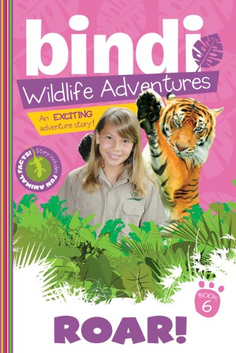 Roar!: Bindi Wildlife Adventures by Bindi Irwin