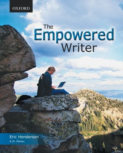 The Empowered Writer: An Essential Guide to Writing and Research by Eric Henderson