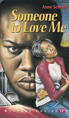 Someone to Love Me (Bluford Series Book 4) by Anne Schraff
