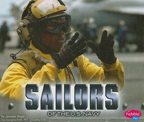 Sailors of the U.S. Navy by Jennifer Reed