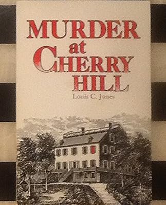 Murder at Cherry Hill: The Strang-Whipple Case, 1827 (Cherry Hill Publication)