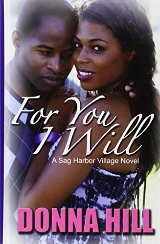 For you I will by Donna Hill