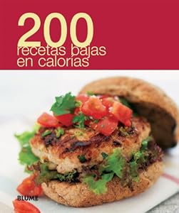 200 recetas bajas en calorias (Spanish Edition)
