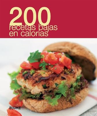 200 recetas bajas en calorias (Spanish Edition)