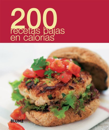 200 recetas bajas en calorias (Spanish Edition) by Blume