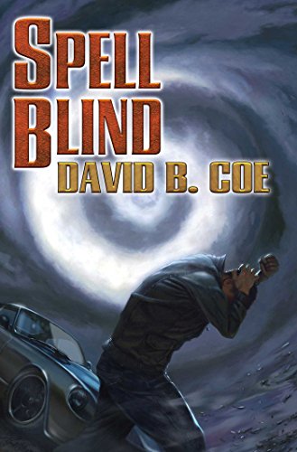 Spell Blind by David B. Coe