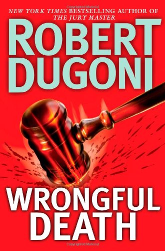Wrongful Death: A Novel by Robert Dugoni