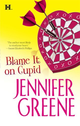 Blame it on Cupid by Jennifer Greene