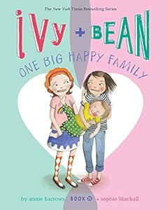Ivy and Bean One Big Happy Family