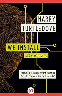 We Install: And Other Stories