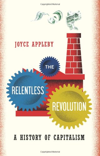 The relentless revolution by Joyce Appleby