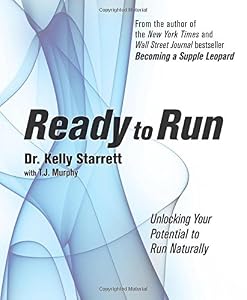 Ready to Run: Unlocking Your Potential to Run Naturally