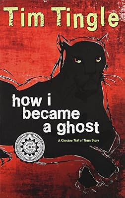 How I Became A Ghost  -  A Choctaw Trail of Tears Story